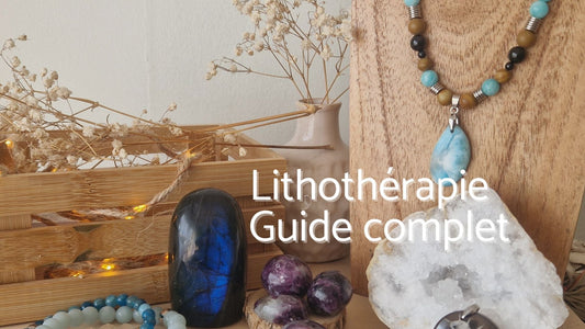Lithothérapie le guide complet sur Myrielle Lithothérapie